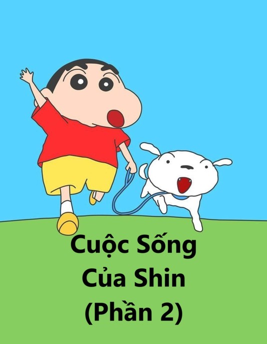 Cuộc Sống Của Shin (Phần 2) - Shinchan's Life (Season 2) (2019)