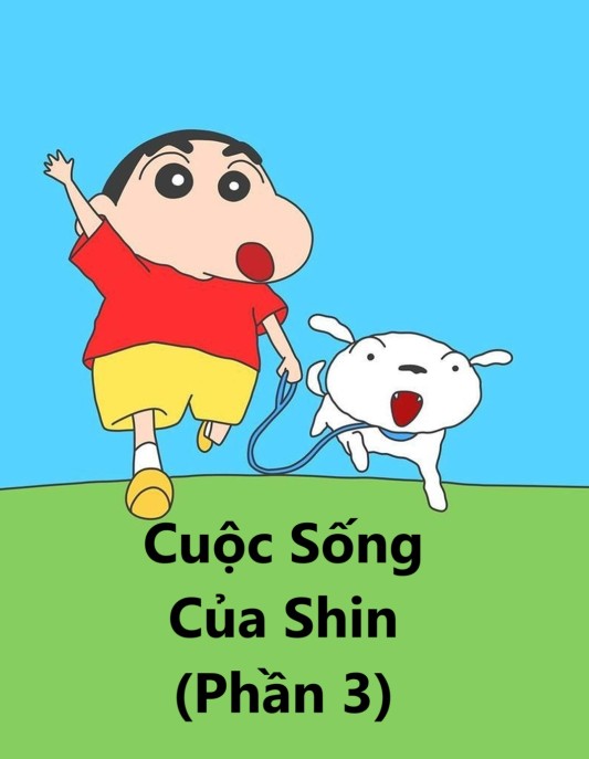 Cuộc Sống Của Shin (Phần 3) - Shinchan's Life (Season 3) (2019)