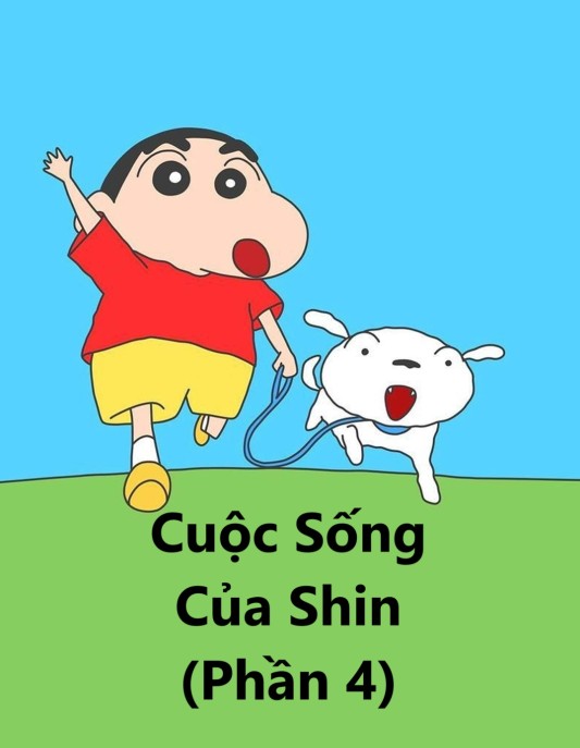 Cuộc Sống Của Shin (Phần 4) - Shinchan's Life (Season 4) (2019)