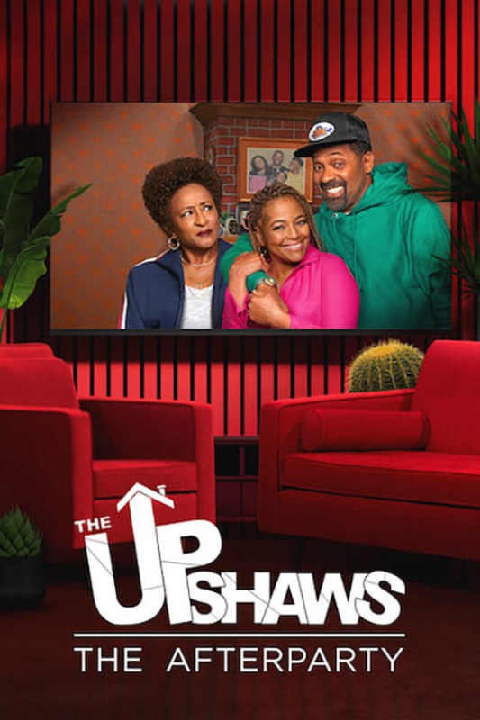 Gia Đình Upshaw: Tiệc Hậu - The Upshaws: The Afterparty (2021)