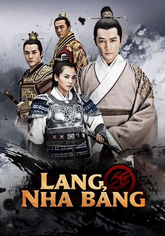 Lang Nha Bảng - Nirvana in Fire (2015)