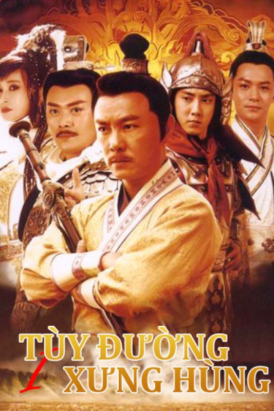 Tùy Đường Anh Hùng (Phần 1) - Heroes Of Sui And Tang Dynasties (Season 1) (2012)